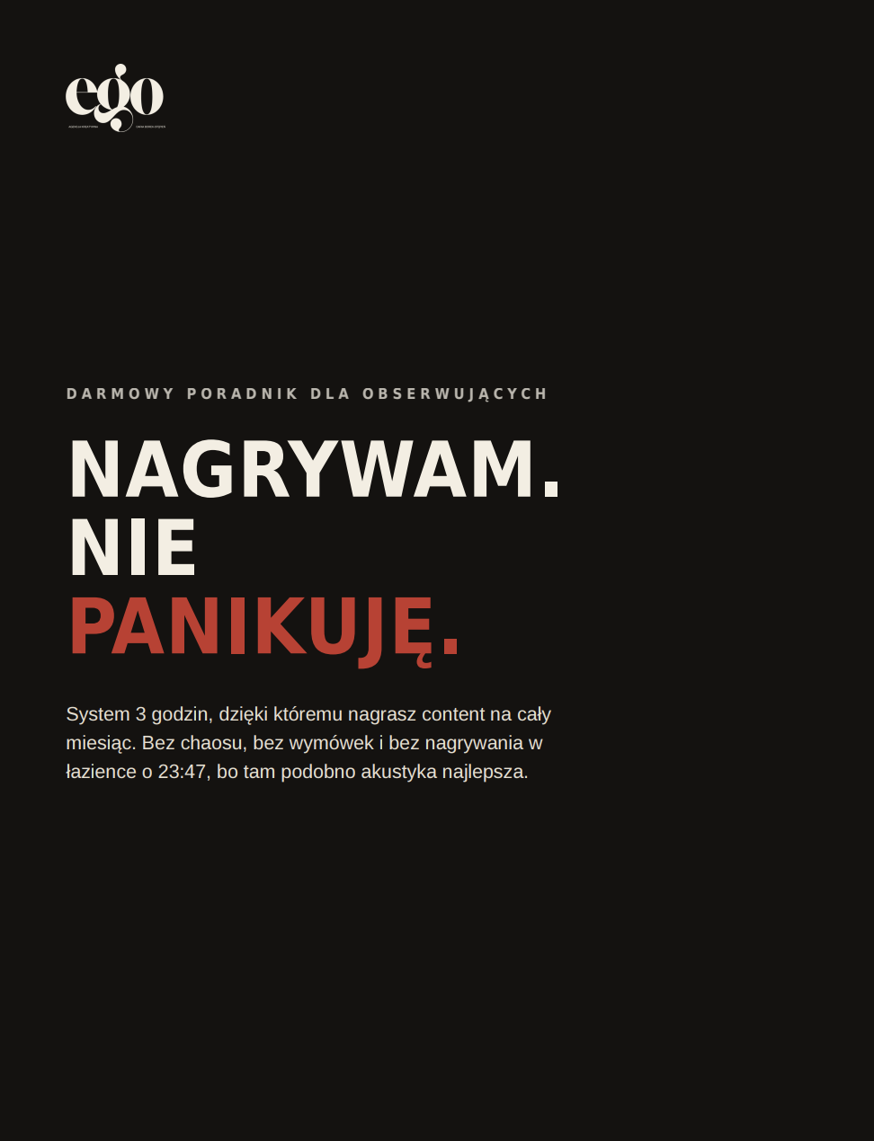 Nagrywam, nie panikuję